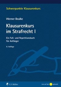 Bild vom Artikel Klausurenkurs im Strafrecht I vom Autor Werner Beulke