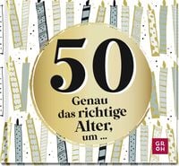 Produktbild: 50 - Genau das richtige Alter, um ...