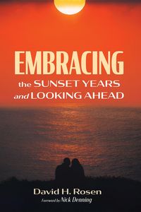 Produktbild: Embracing the Sunset Years and Looking Ahead