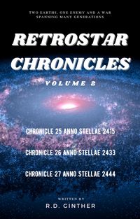 Produktbild: Anno Stellae 2415, Anno Stellae 2433, Anno Stellae 2444 (RetroStar Chronicles, #2)