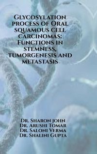 Produktbild: Glycosylation process of Oral squamous cell carcinomas