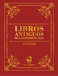 Produktbild: Libros Antiguos en la Universidad del Valle