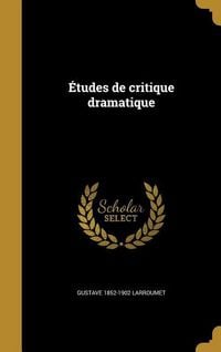 Produktbild: &Eacute;tudes de critique dramatique