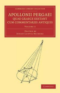 Produktbild: Apollonii Pergaei Quae Graece Exstant Cum Commentariis Antiquis