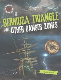 Produktbild: The Bermuda Triangle and Other Danger Zones