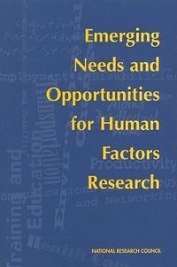 Produktbild: Emerging Needs and Opportunities for Human Factors Research