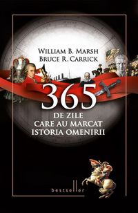 Produktbild: 365 de zile care au marcat istoria omenirii