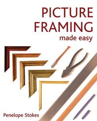 Produktbild: Picture Framing Made Easy
