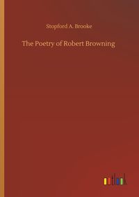 Produktbild: The Poetry of Robert Browning