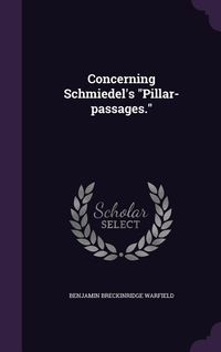 Produktbild: Concerning Schmiedel's "Pillar-passages."