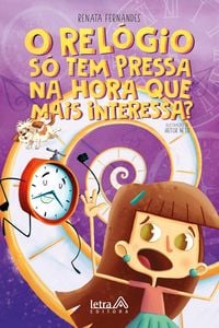 Produktbild: O rel&oacute;gio s&oacute; tem pressa na hora que mais interessa?
