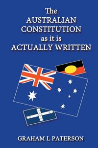 Produktbild: The Australian Constitution as it is Actually Written