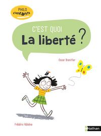 Produktbild: C'est quoi la libert&eacute; ?