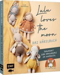 Produktbild: Lulu loves the moon &ndash; das H&auml;kelbuch