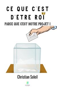 Produktbild: Ce que c'est d'&ecirc;tre roi