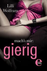Produktbild: Mach's mir: gierig