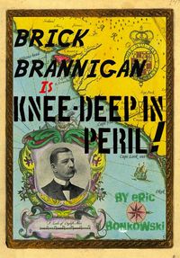 Produktbild: Brick Brannigan is Knee-Deep in Peril!