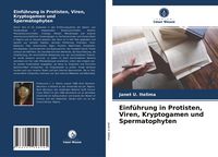 Produktbild: Einf&uuml;hrung in Protisten, Viren, Kryptogamen und Spermatophyten