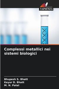 Produktbild: Complessi metallici nei sistemi biologici