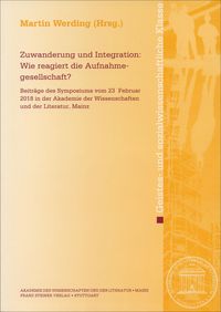 Produktbild: Zuwanderung und Integration: Wie reagiert die Aufnahmegesellschaft?