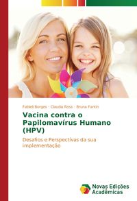Produktbild: Vacina contra o Papilomav&iacute;rus Humano (HPV)