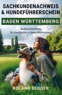 Produktbild: Sachkundenachweis und Hundef&uuml;hrerschein Baden-W&uuml;rttemberg
