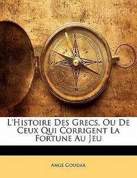 Produktbild: Goudar, a: Fre-Lhistoire des Grecs Ou De