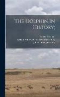 Produktbild: The Dolphin in History;