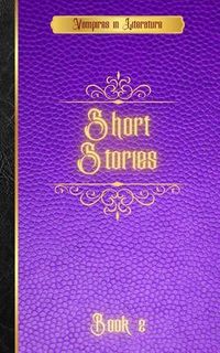 Produktbild: Vampires in Literature; Short Stories
