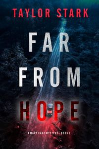 Produktbild: Far From Hope (A Mary Cage FBI Suspense Thriller-Book 2)