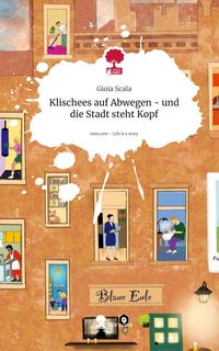 Produktbild: Klischees auf Abwegen - und die Stadt steht Kopf. Life is a Story - story.one