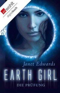 Produktbild: Earth Girl. Die Pr&uuml;fung