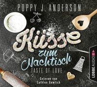 Bild vom Artikel Taste of Love - Küsse zum Nachtisch vom Autor Poppy J. Anderson