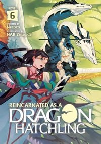 Produktbild: Reincarnated as a Dragon Hatchling (Light Novel) Vol. 6