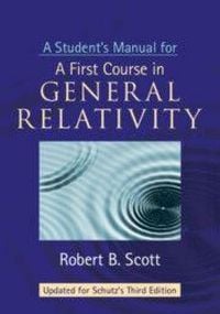 Produktbild: A Student's Manual for A First Course in General Relativity, Third Edition