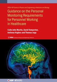 Produktbild: Guidance on the Personal Monitoring Requirements for Personnel Working in Healthcare