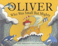 Produktbild: Bergman, M: Oliver Who Was Small But Mighty