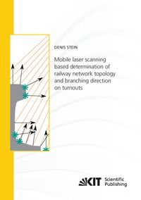 Produktbild: Mobile laser scanning based determination of railway network topology and branching direction on turnouts
