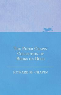 Produktbild: The Peter Chapin Collection of Books on Dogs
