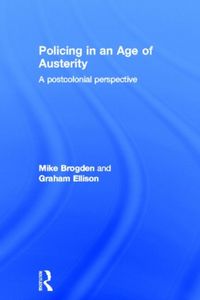 Produktbild: Ellison, G: Policing in an Age of Austerity