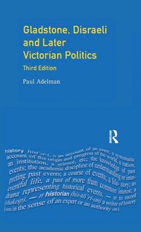 Produktbild: Gladstone, Disraeli and Later Victorian Politics