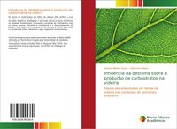 Produktbild: Influ&ecirc;ncia da desfolha sobre a produ&ccedil;&atilde;o de carboidratos na videira
