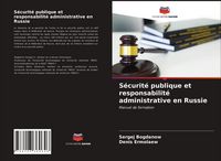 Produktbild: S&eacute;curit&eacute; publique et responsabilit&eacute; administrative en Russie