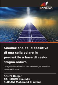 Produktbild: Simulazione del dispositivo di una cella solare in perovskite a base di cesio-stagno-ioduro