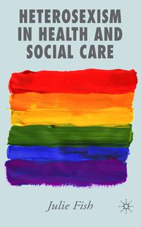 Produktbild: Heterosexism in Health and Social Care
