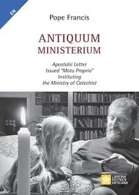 Produktbild: Antiquum ministerium: Apostolic Letter Issued "motu proprio" Instituting the Ministry of Catechist