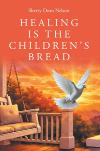 Produktbild: Healing is the Children's Bread