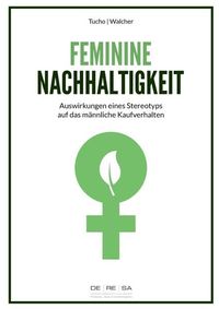 Produktbild: Feminine Nachhaltigkeit