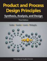 Produktbild: Seider, W: Product and Process Design Principles