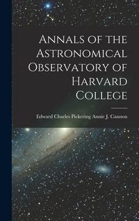 Produktbild: Annals of the Astronomical Observatory of Harvard College